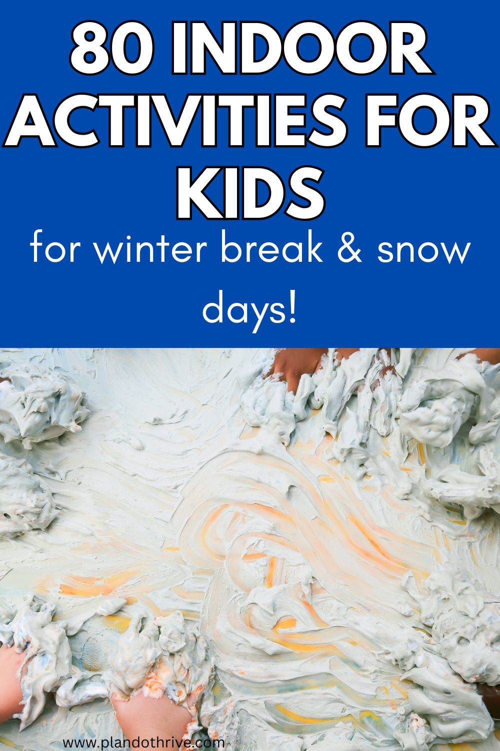 80 cheap and free indoor winter activities at home for kids - Plan. Do ...